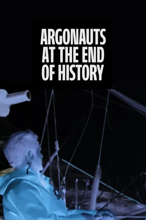 Argonauts at the End of History